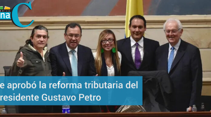 APROBADA LA REFORMA TRIBUTARIA DEL PRESIDENTE GUSTAVO PETRO